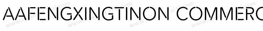 AaFengxingtiNon CommercialUse字体转换